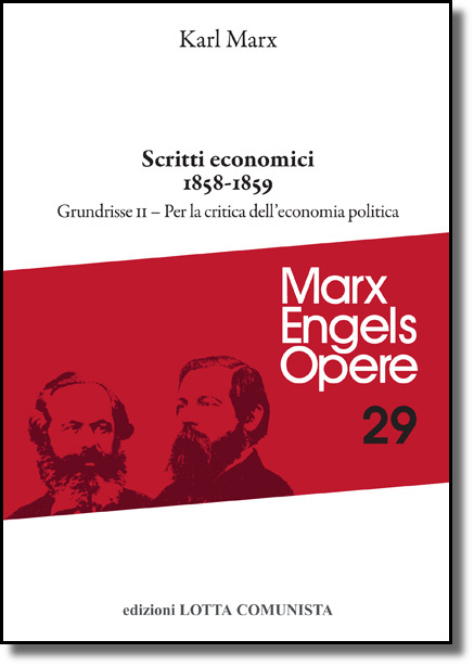 Marx Karl - Scritti economici 1858-1859 