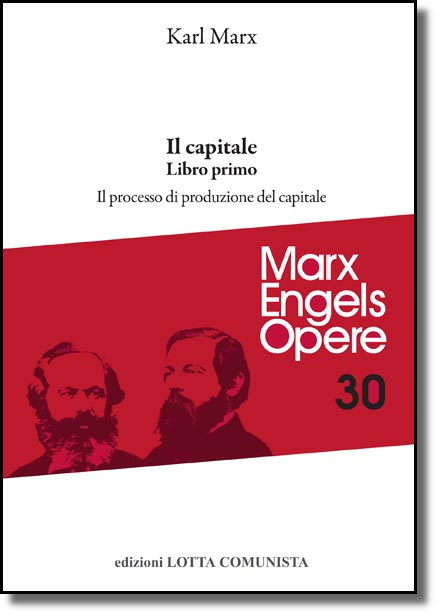 Marx Karl - Engels Friedrich - Il capitale - Libro primo 