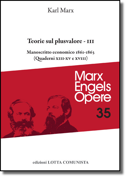 Marx Karl - Teorie sul plusvalore - Libro terzo 