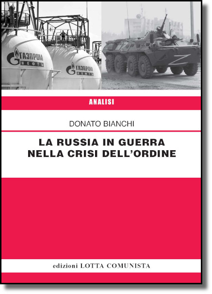 Bianchi Donato - La Russia in guerra nella crisi dell'ordine 